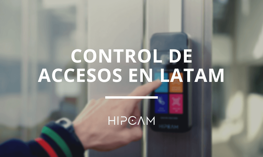 Control de acceso en LATAM, ¿cuál es el mejor sistema? 